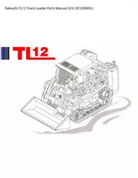 Takeuchi TL12 Track Loader Parts Manual (S/N - 201200003- preview