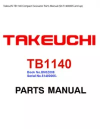 Takeuchi TB1140 Compact Excavator Parts Manual (SN 51400005 and - up preview