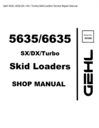 Gehl 5635  6636 (SX / DX / Turbo) Sikd Loaders Service Repair Manual preview