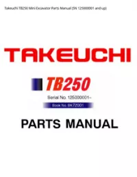Takeuchi TB250 Mini Excavator Parts Manual (SN 125000001 and - up preview