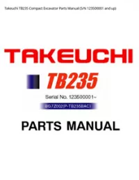 Takeuchi TB235 Compact Excavator Parts Manual (S/N 123500001 and - up preview