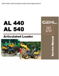 Gehl AL440  AL540 Articulated Loader Service Repair Manual preview