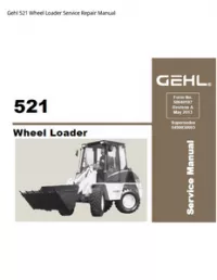 Gehl 521 Wheel Loader Service Repair Manual preview