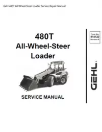 Gehl 480T All-Wheel-Steer Loader Service Repair Manual preview