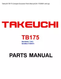 Takeuchi TB175 Compact Excavator Parts Manual (SN 17530001 and - up preview