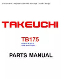 Takeuchi TB175 Compact Excavator Parts Manual (SN 17510003 and - up preview
