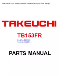 Takeuchi TB153FR Compact Excavator Parts Manual (SN 15820004 and - up preview