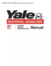 Yale B876 (GDP170-280DB) Forklift Service Repair Manual preview