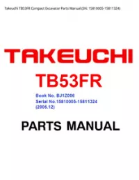 Takeuchi TB53FR Compact Excavator Parts Manual (SN: - 15810005-15811324 preview