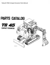 Takeuchi TB45 Compact Excavator Parts Manual preview