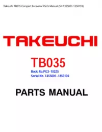 Takeuchi TB035 Compact Excavator Parts Manual (SN - 1355001-1358193 preview