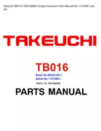 Takeuchi TB016 (P-TB016BBB) Compact Excavator Parts Manual (SN: 11610001-and - up preview