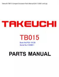 Takeuchi TB015 Compact Excavator Parts Manual (SN:1153001-and - up preview