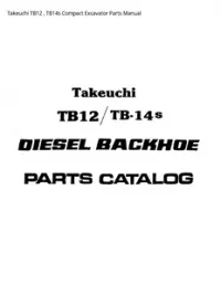 Takeuchi TB12   TB14s Compact Excavator Parts Manual preview