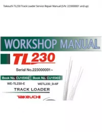 Takeuchi TL230 Track Loader Service Repair Manual (S/N: 223000001 and - up preview