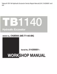 Takeuchi TB1140 Hydraulic Excavator Service Repair Manual (S/N: 514200001 and - up preview