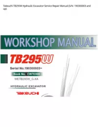 Takeuchi TB295W Hydraulic Excavator Service Repair Manual (S/N: 190300003 and - up preview