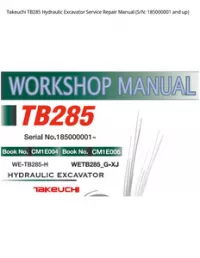 Takeuchi TB285 Hydraulic Excavator Service Repair Manual (S/N: 185000001 and - up preview