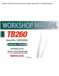 Takeuchi TB260 Mini Excavator Service Repair Manual (S/N: 126100003 and - up preview