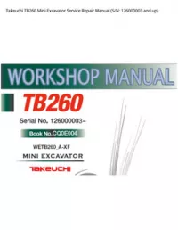 Takeuchi TB260 Mini Excavator Service Repair Manual (S/N: 126000003 and - up preview
