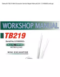 Takeuchi TB219 Mini Excavator Service Repair Manual (S/N: 121900003 and - up preview