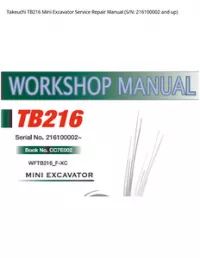 Takeuchi TB216 Mini Excavator Service Repair Manual (S/N: 216100002 and - up preview