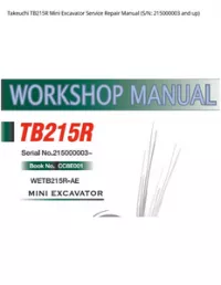 Takeuchi TB215R Mini Excavator Service Repair Manual (S/N: 215000003 and - up preview