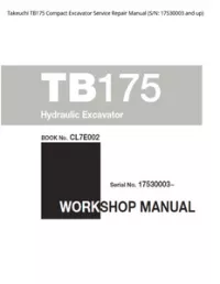 Takeuchi TB175 Compact Excavator Service Repair Manual (S/N: 17530003 and - up preview