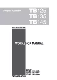 Takeuchi TB125   TB135   TB145 Compact Excavator Service Workshop Manual preview