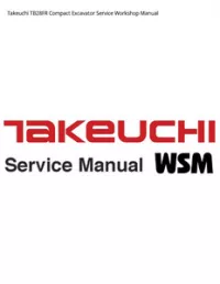 Takeuchi TB28FR Compact Excavator Service Workshop Manual preview