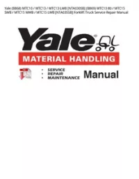 Yale (B868) MTC10 / MTC13 / MTC13 LWB [NTA030SB] (B869) MTC13 80 / MTC15 SWB / MTC15 MWB / MTC15 LWB [NTA035SB] Forklift Truck Service Repair Manual preview