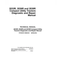 John Deere 2032R 2036R 2038R Compact Utility Tractors Diagnostic Repair Manual - TM143919  preview
