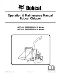 Bobcat Chipper Operation & Maintenance Manual S/N 912900101 & Above ,(WC-8A) S/N 739500101 & Above  preview