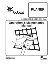 Bobcat Planer Operation & Maintenance ManualS/N 052300701 & 303600101 & Above preview
