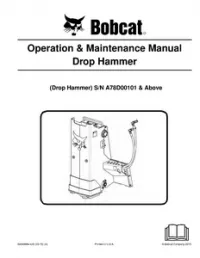 Bobcat Drop Hammer Operation & Maintenance Manual (Drop Hammer) S/N A78D00101 & Above preview