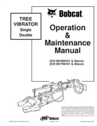 Bobcat TREE VIBRATOR Single Double Operation & Maintenance Manual preview
