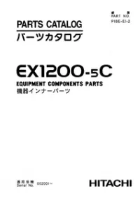 Hitachi EX1200-5C Hydraulic Excavator Equipment Components Parts Catalog Manual Pl8E-El-2 preview