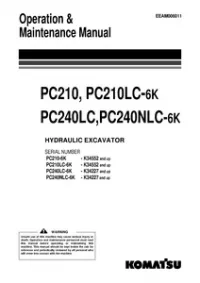 Komatsu PC210-6K, PC210LC-6K, PC240LC-6K, PC240NLC-6K Hydraulic Excavator Operation & Maintenance Manual preview