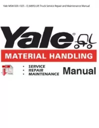 Yale MSW 020 / 025 – E (A895) Lift Truck Service Repair and Maintenance Manual preview