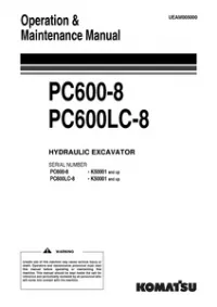 Komatsu PC600-8, PC600LC-8 Hydraulic Excavator Operation & Maintenance Manual preview