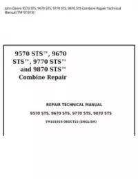 John Deere 9570 STS  9670 STS  9770 STS  9870 STS Combine Repair Technical Manual - TM101919 preview