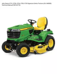 John Deere X710  X730  X734  X738  X739 Signature Series Tractors (SN.-040000) Technical Manual - TM122719 preview
