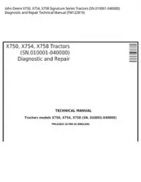 John Deere X750  X754  X758 Signature Series Tractors (SN.010001-040000) Diagnostic and Repair Technical Manual - TM122819 preview