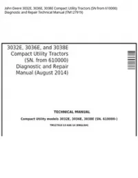 John Deere 3032E  3036E  3038E Compact Utility Tractors (SN from 610000) Diagnostic and Repair Technical Manual - TM127919 preview