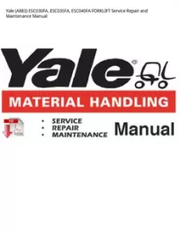 Yale (A883) ESC030FA  ESC035FA  ESC040FA FORKLIFT Service Repair and Maintenance Manual preview