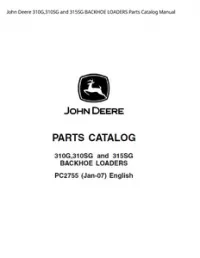John Deere 310G 310SG and 315SG BACKHOE LOADERS Parts Catalog Manual preview