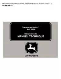 John Deere Transporteur Gator XUV 850D MANUEL TECHNIQUE (TM9152 Le - fran����ais preview