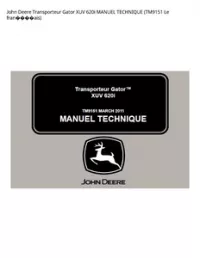 John Deere Transporteur Gator XUV 620i MANUEL TECHNIQUE (TM9151 Le - fran����ais preview