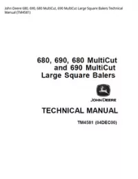 John Deere 680  690  680 MultiCut  690 MultiCut Large Square Balers Technical Manual - TM4581 preview