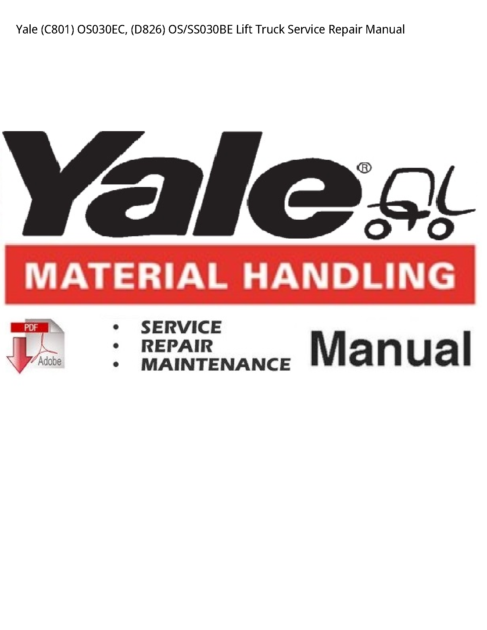 Yale (C801) Lift Truck manual